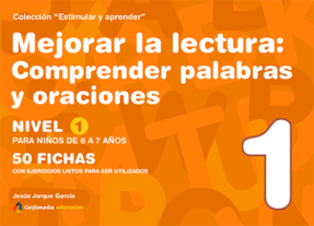 Mejorar la lectura - Comprender palabras y oraciones