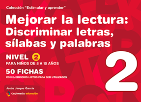 Mejorar la lectura - Discriminación de letras, sílabas y palabras