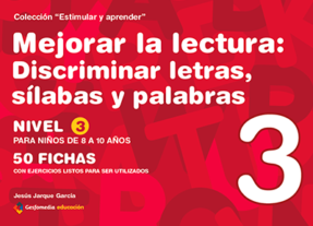 Mejorar la lectura - Discriminación de letras, sílabas y palabras