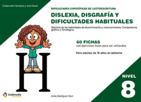 Dificultades específicas de lectoescritura: dislexia, disgrafía y dificultades habituales