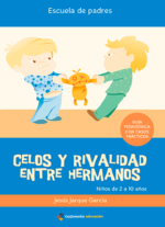 Celos y rivalidad entre hermanos