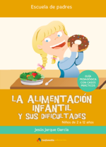 La alimentación infantil y sus dificultades
