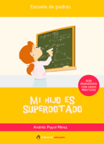 Mi hijo es superdotado