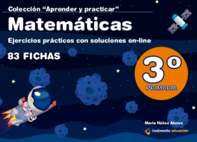 Aprender y practicar matemáticas - 3º de primaria